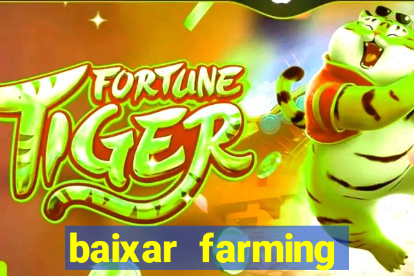 baixar farming simulator 18 dinheiro infinito